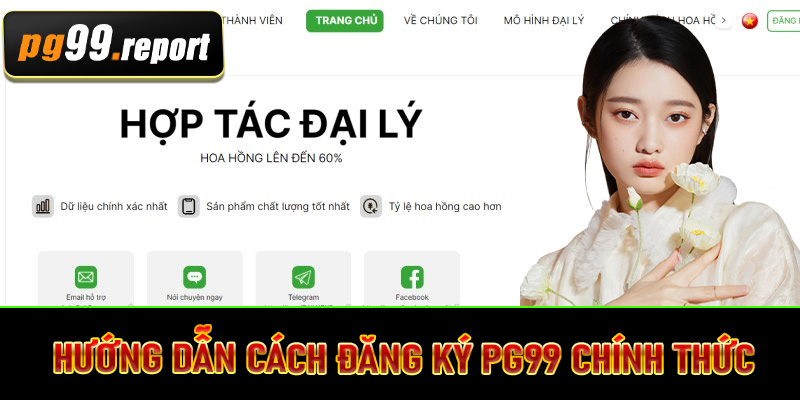 Hướng dẫn cách đăng ký PG99 chính thức